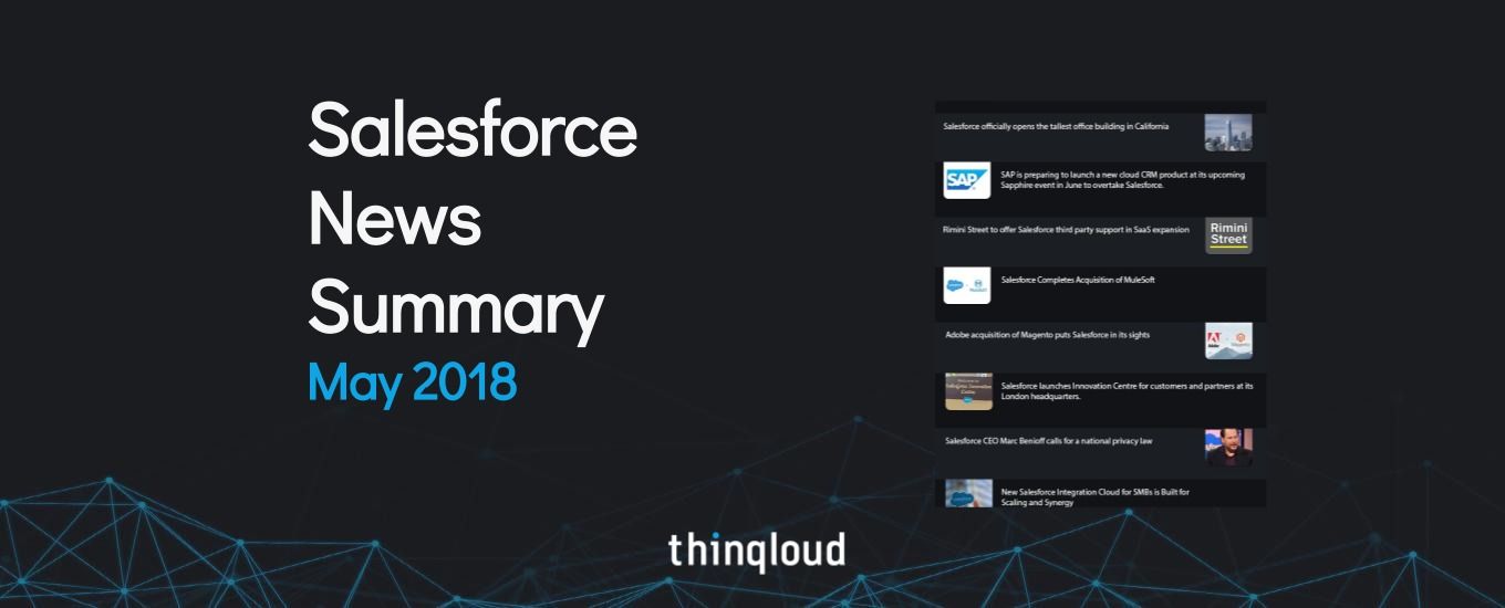 Salesforce News Summary February 2018