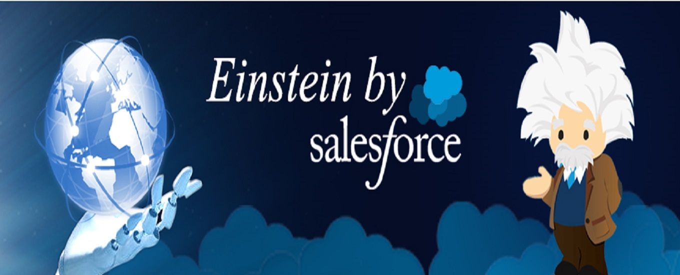 Salesforce “AI” Powered Einstein– The changing face of CRM Industry !!